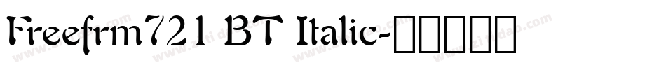Freefrm721 BT Italic字体转换